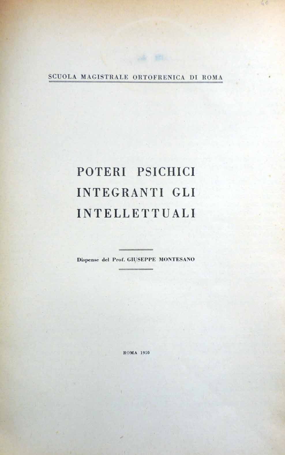 Montesano, Poteri psichici integranti gli intellettuali