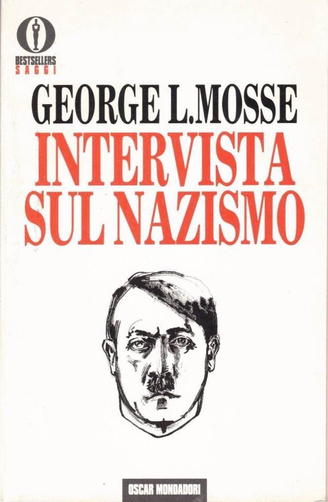 Mosse, Intervista sul nazismo