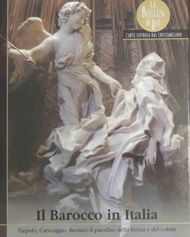 Muracchioli, Il Barocco in Italia. Tiepolo, Caravaggio, Bernini: il paradiso …