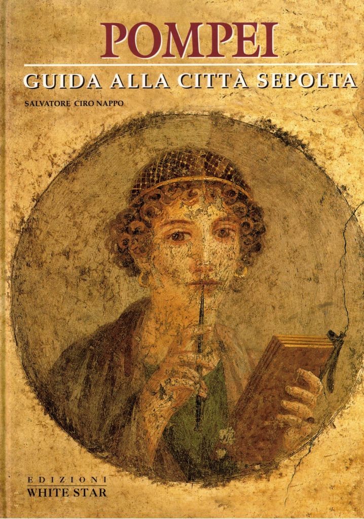 Nappo, Pompei. Guida alla città sepolta