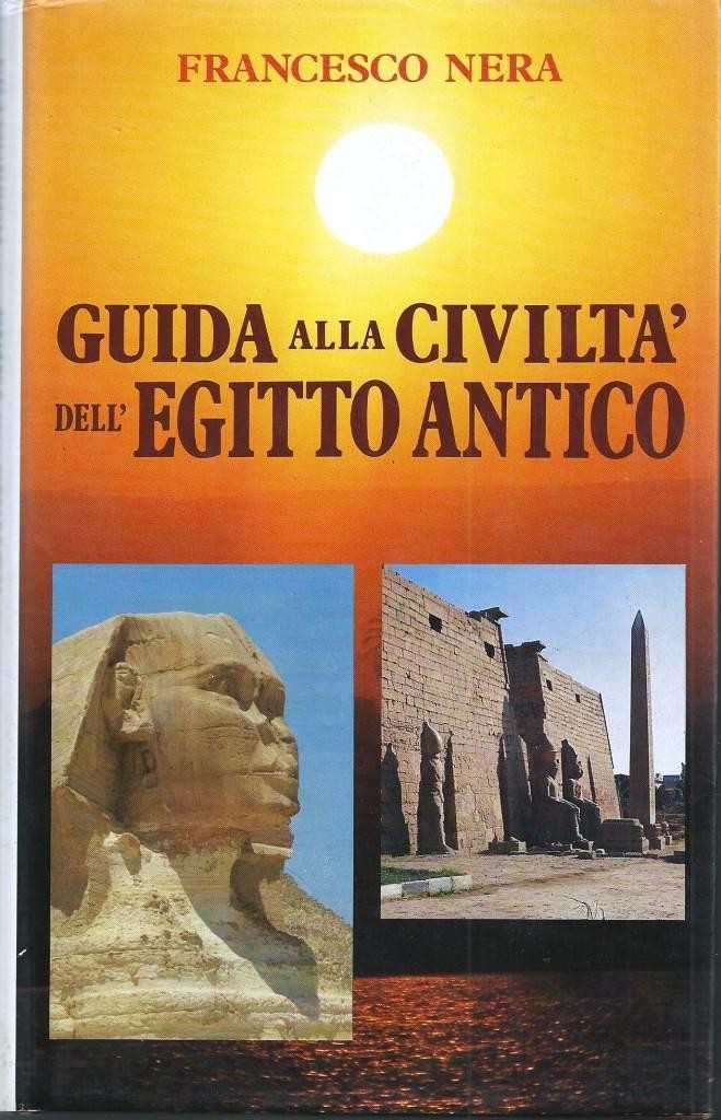 Nera, Guida alla civiltà dell’Egitto antico