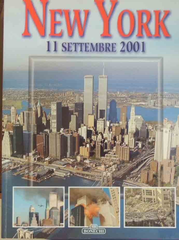 New York. 11 settembre 2001