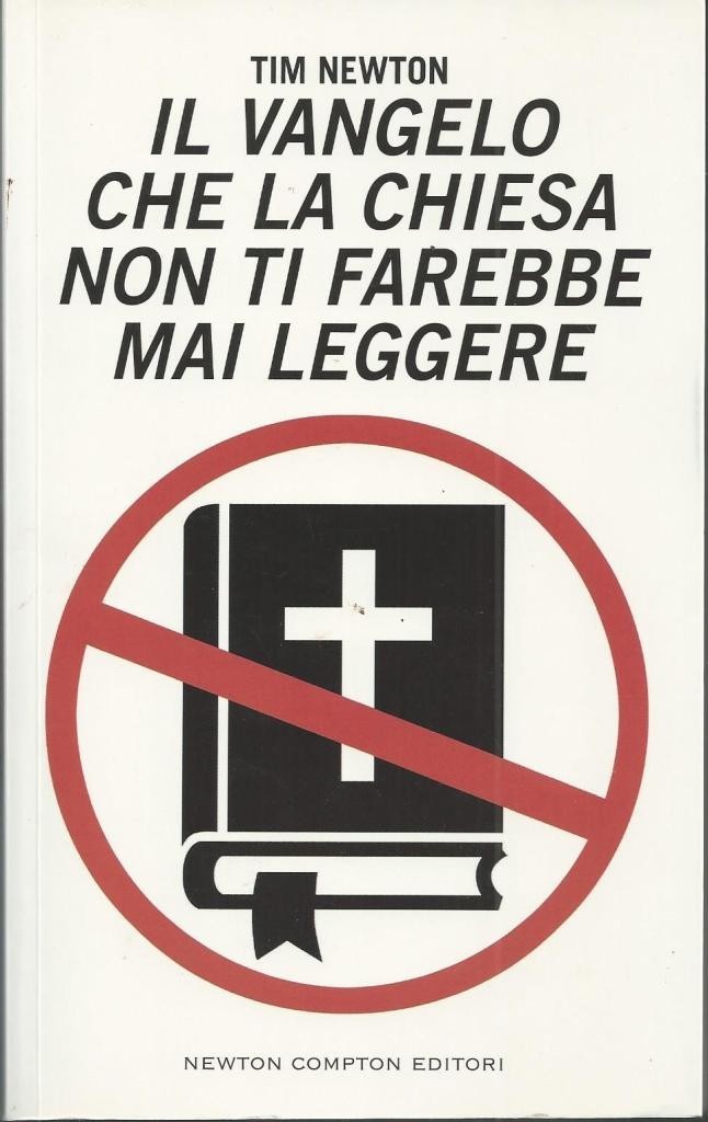 Newton, Il Vangelo che la Chiesa non ti farebbe mai …