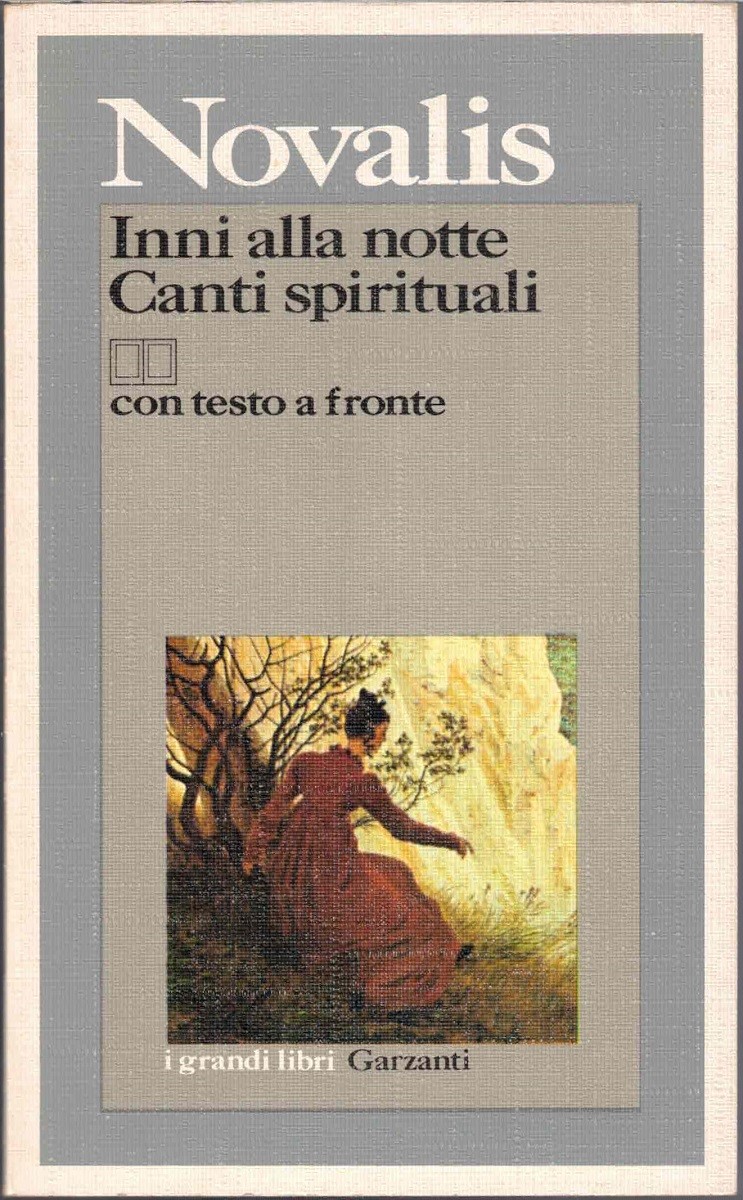 Novalis, Inni alla notte - Canti spirituali, introduzione di F. …