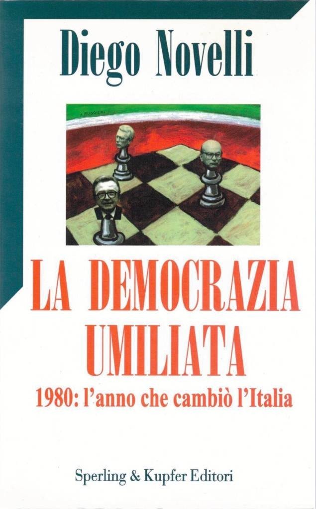 Novelli, La democrazia umiliata