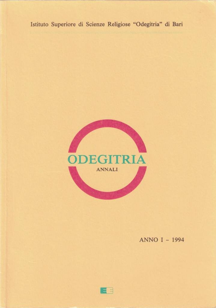 Odegitria, Annali dell'Istituto Superiore di Scienze Religiose 'Odegitria' di Bari, …