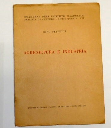 Olivetti, Agricoltura e industria