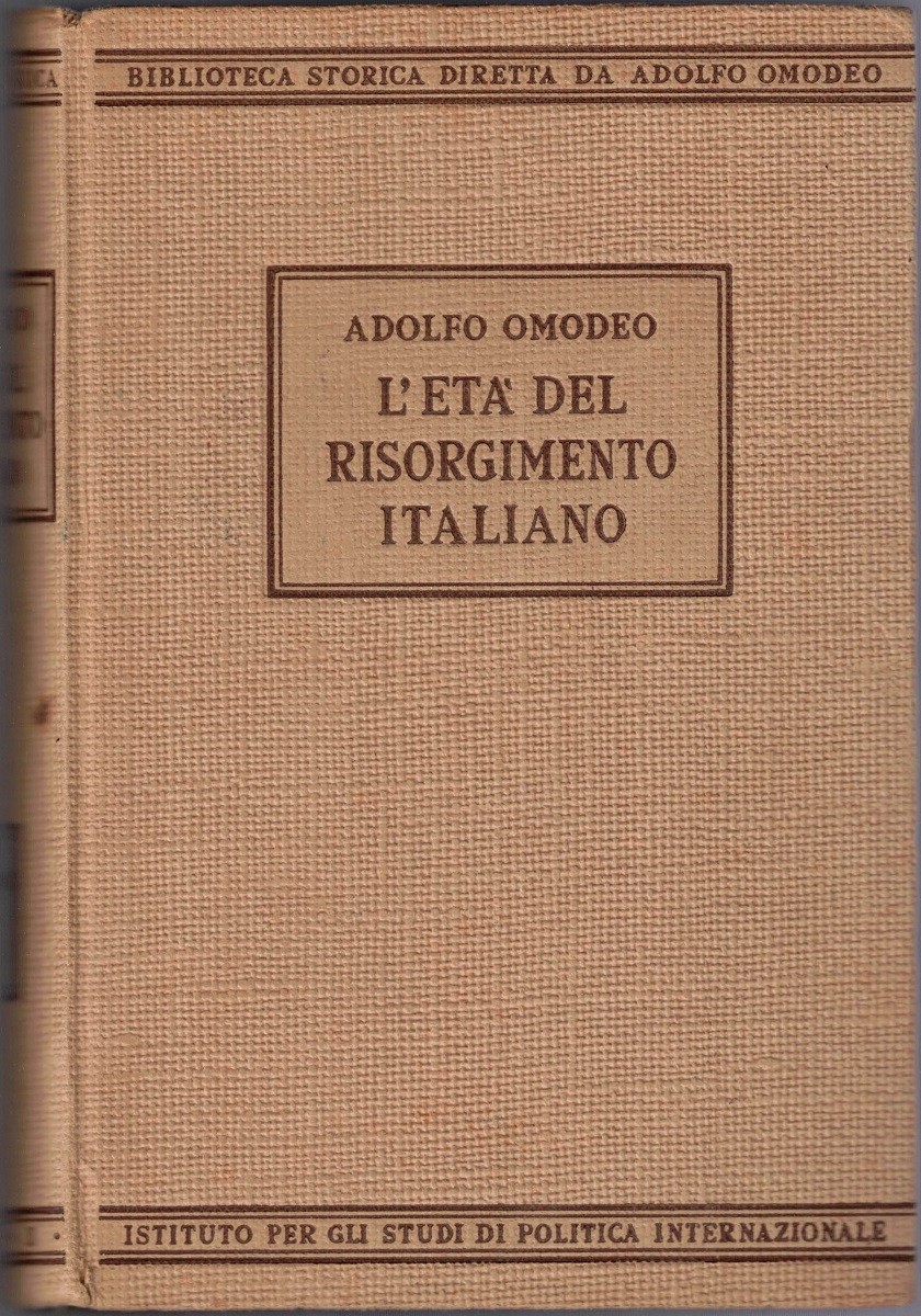 Omodeo, L’età del Risorgimento italiano