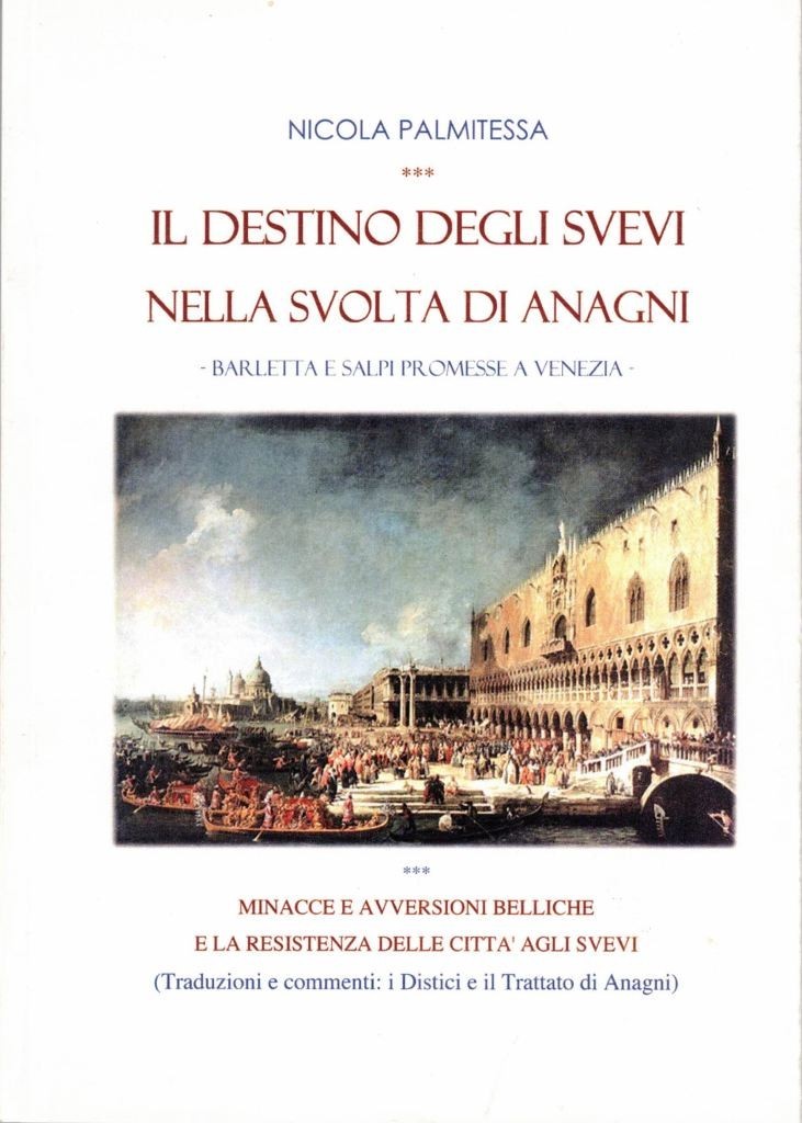 Palmitessa, Il destino degli Svevi nella svolta di Anagni. Barletta …