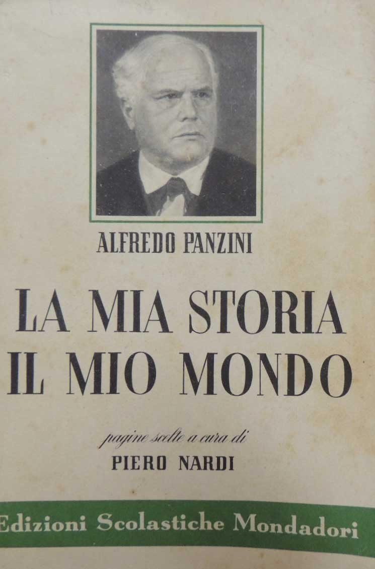 Panzini, La mia storia il mio mondo, pagine scelte a …