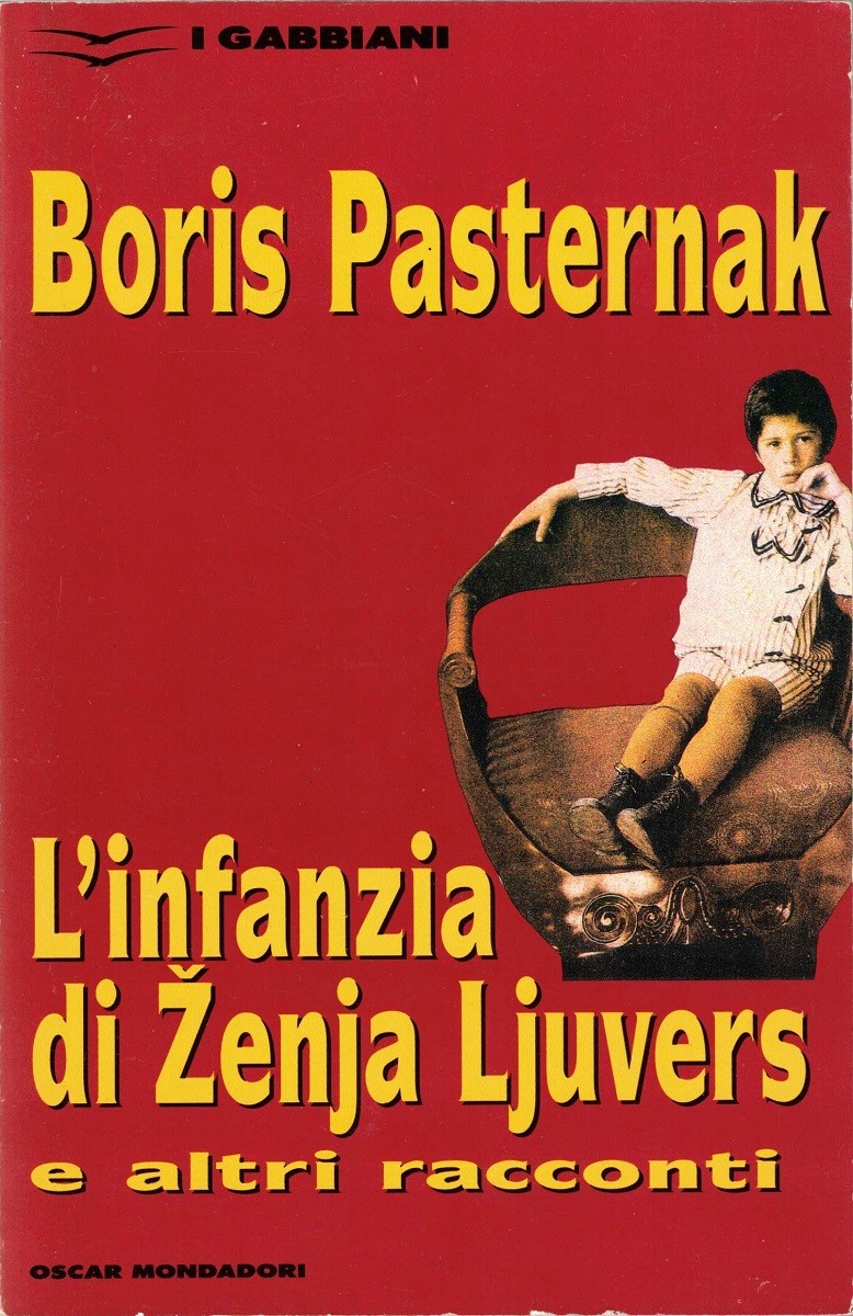 Pasternak, L’infanzia di Zenja Ljuvers e altri racconti