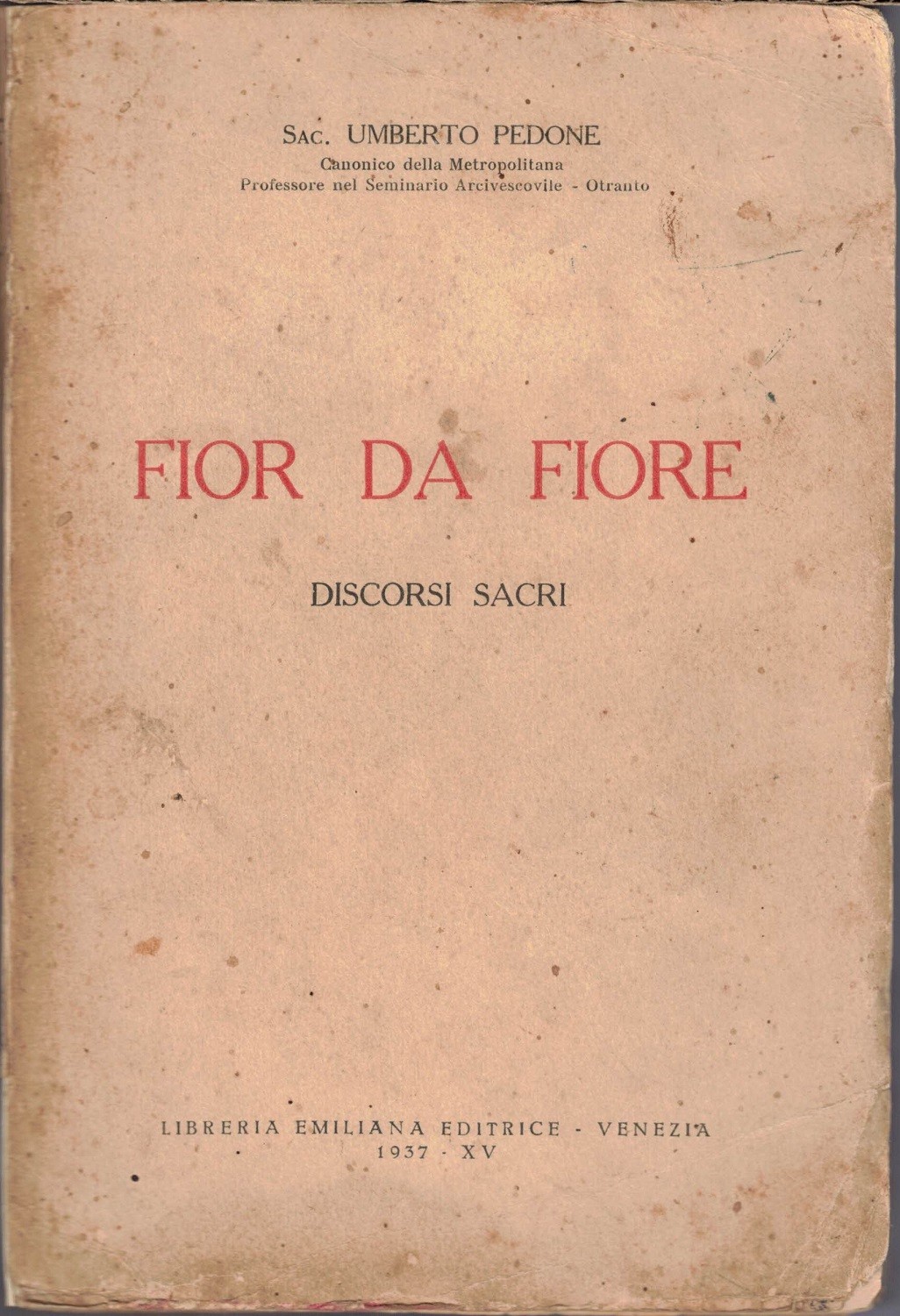 Pedone, Fior da fiore. Discorsi sacri