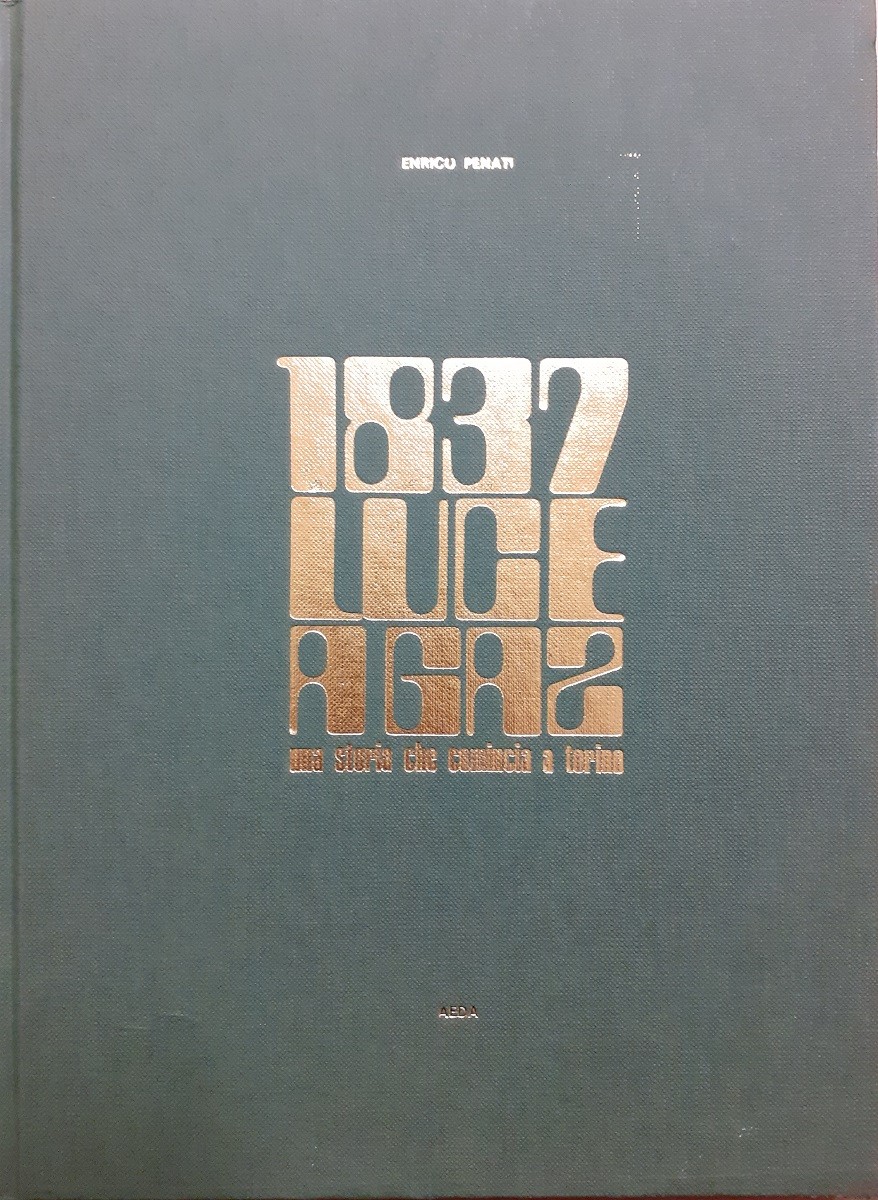 Penati, 1837 luce a gas. Una storia che comincia a …