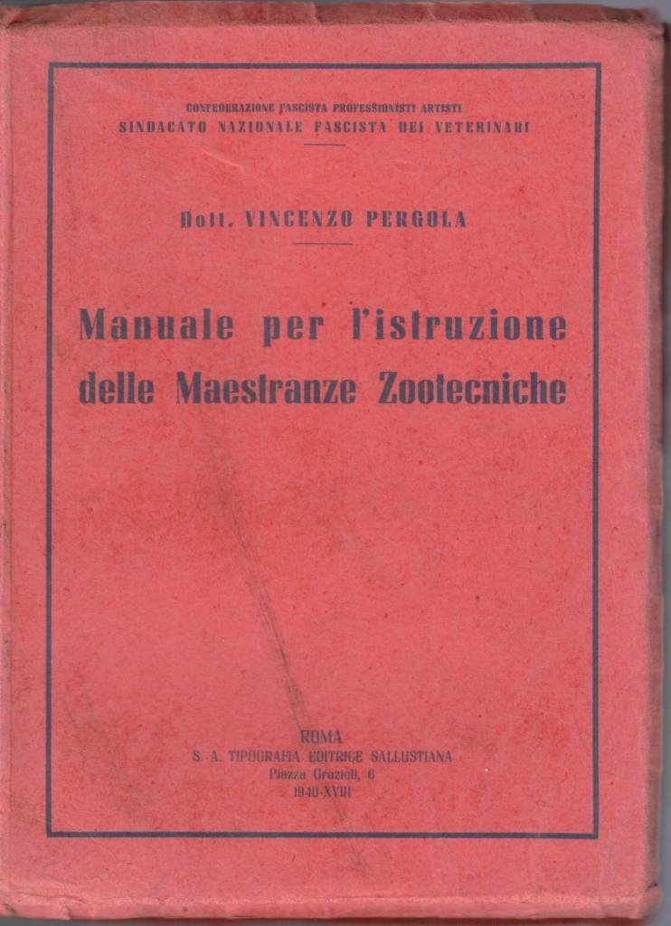 Pergola, Manuale per l’istruzione delle Maestranze Zootecniche