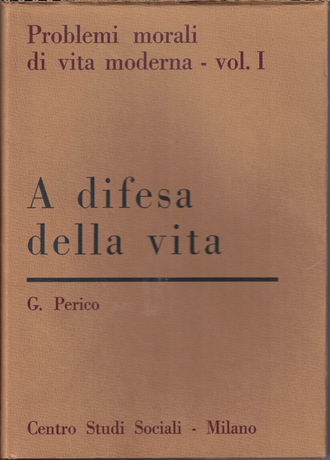 Perico, A difesa della vita