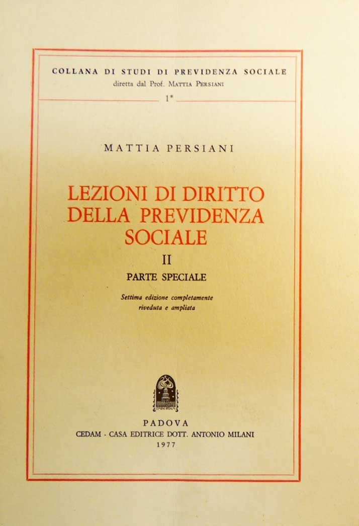 Persiani, Lezioni di diritto della previdenza sociale. II: Parte speciale