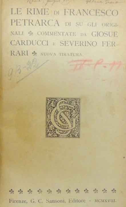 Petrarca, Le Rime, commentate da Carducci e Ferrari