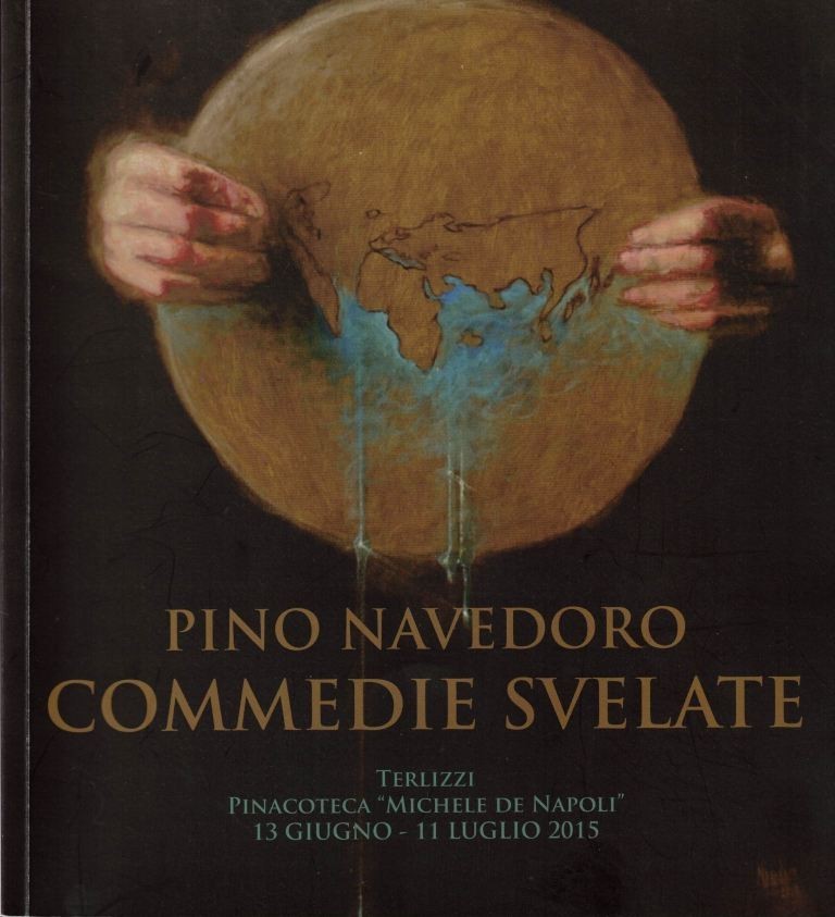 Pino Navedoro. Commedie svelate, a cura di G. Vincenzi
