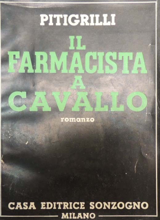 Pitigrilli, Il farmacista a cavallo