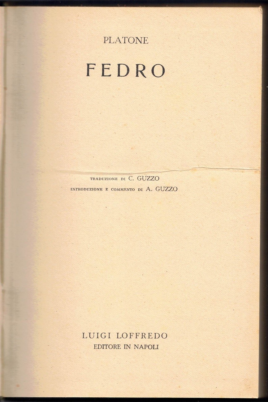 Platone (Plato), Fedro, a cura di A. Guzzo