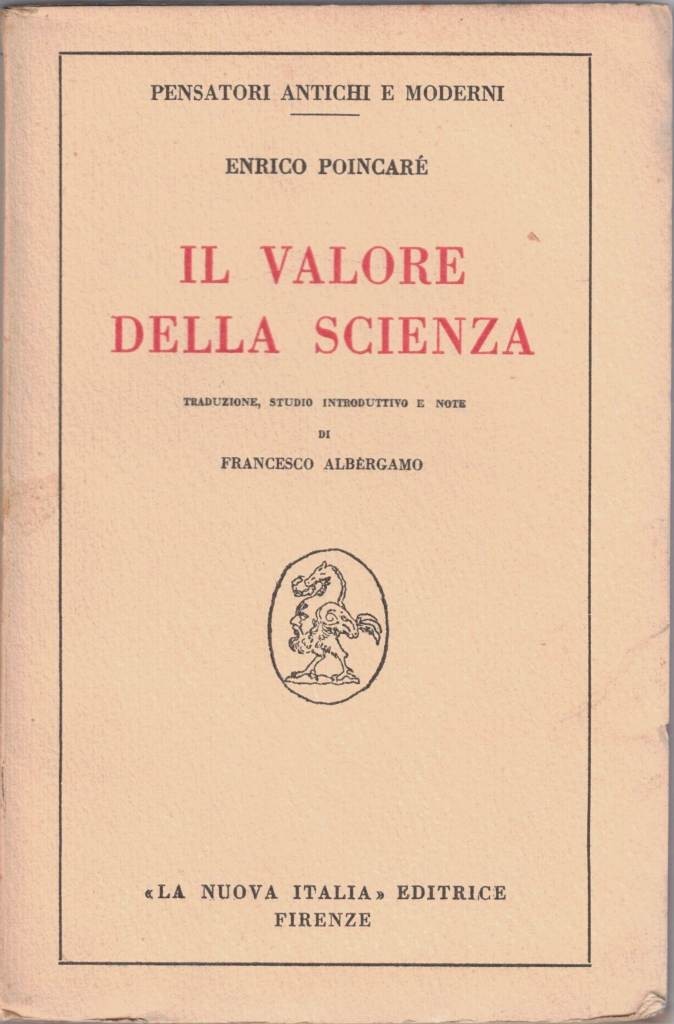 Poincaré, Il valore della scienza, traduzione, studio introduttivo e note …