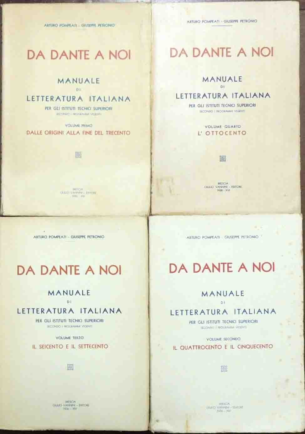 Pompeati, Petronio, Da Dante a noi, 1935-1938, 4 voll.