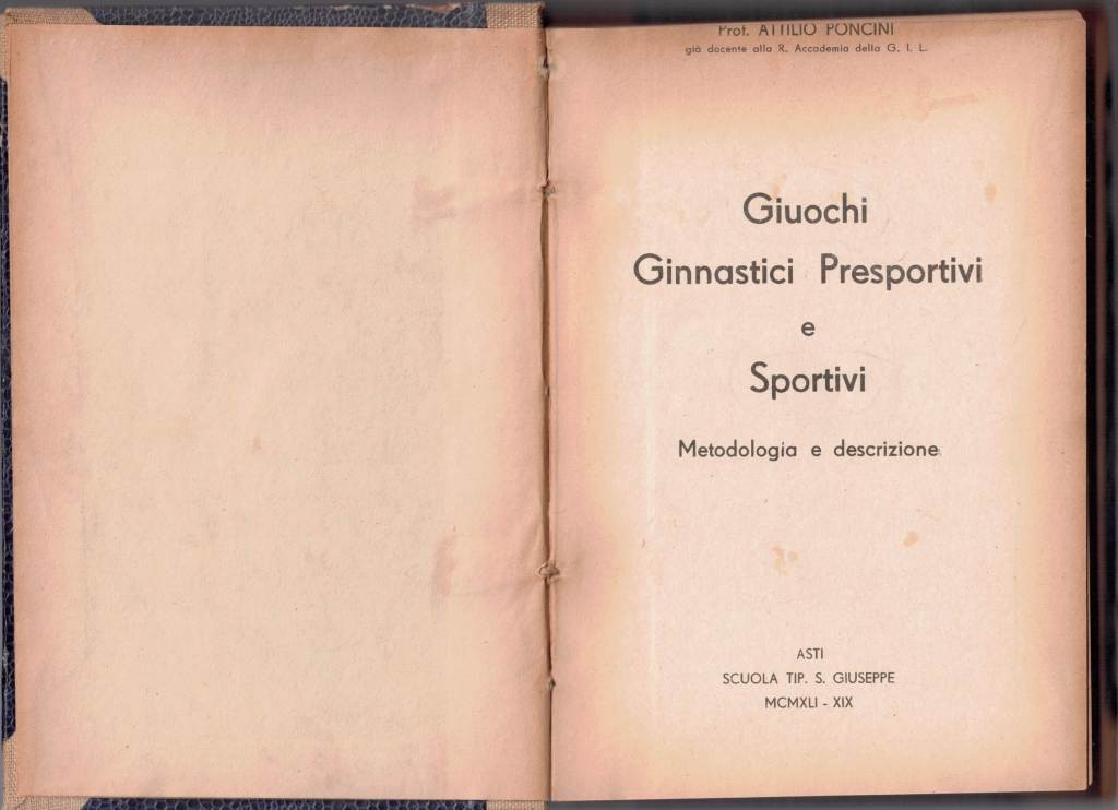 Poncini, Giuochi ginnastici presportivi e sportivi. Metodologia e descrizione