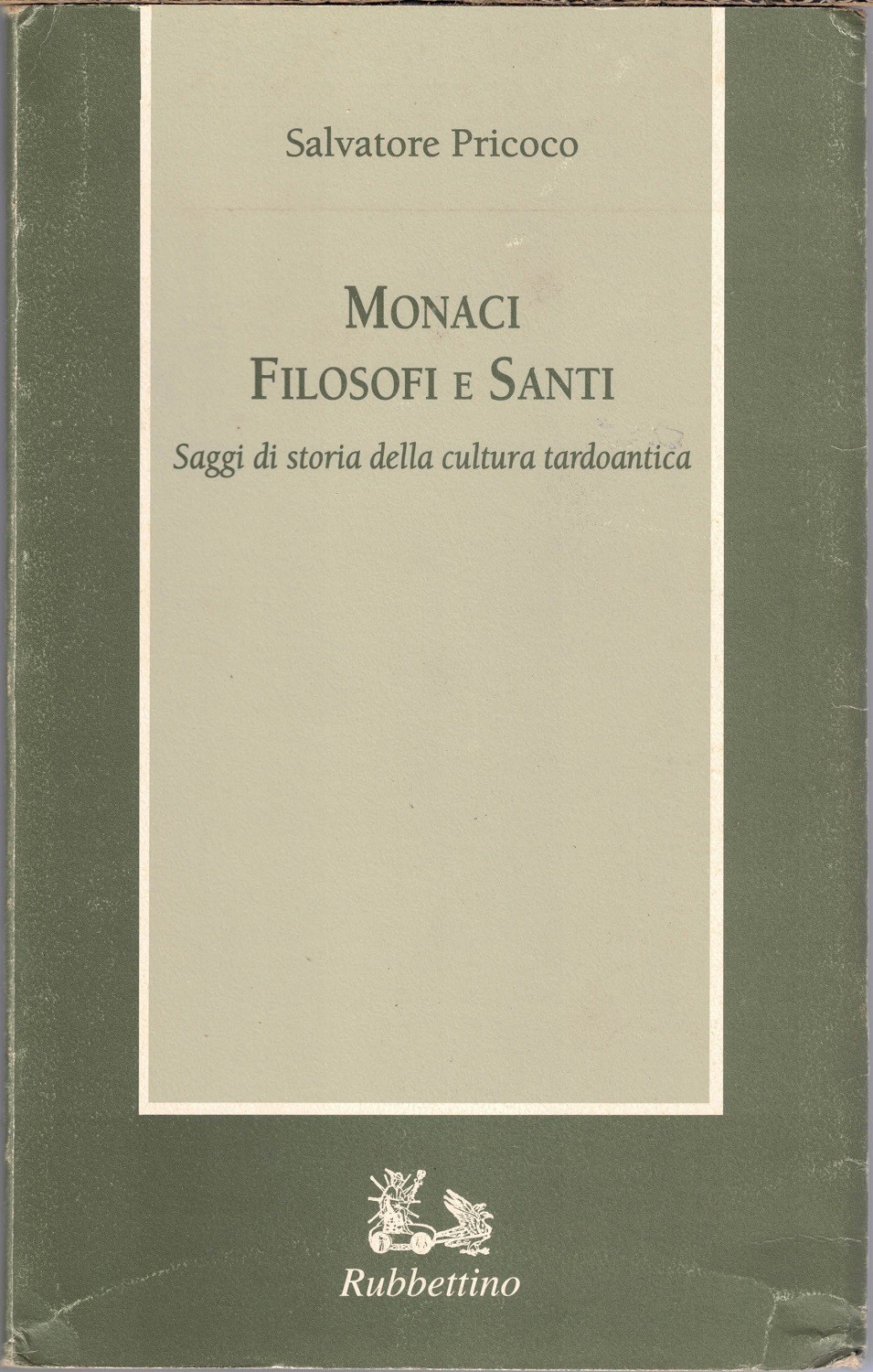 Pricoco, Monaci filosofi e santi