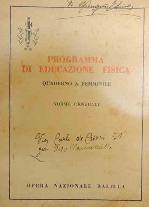 Programma di educazione fisica. Quaderno A femminile. Norme generali