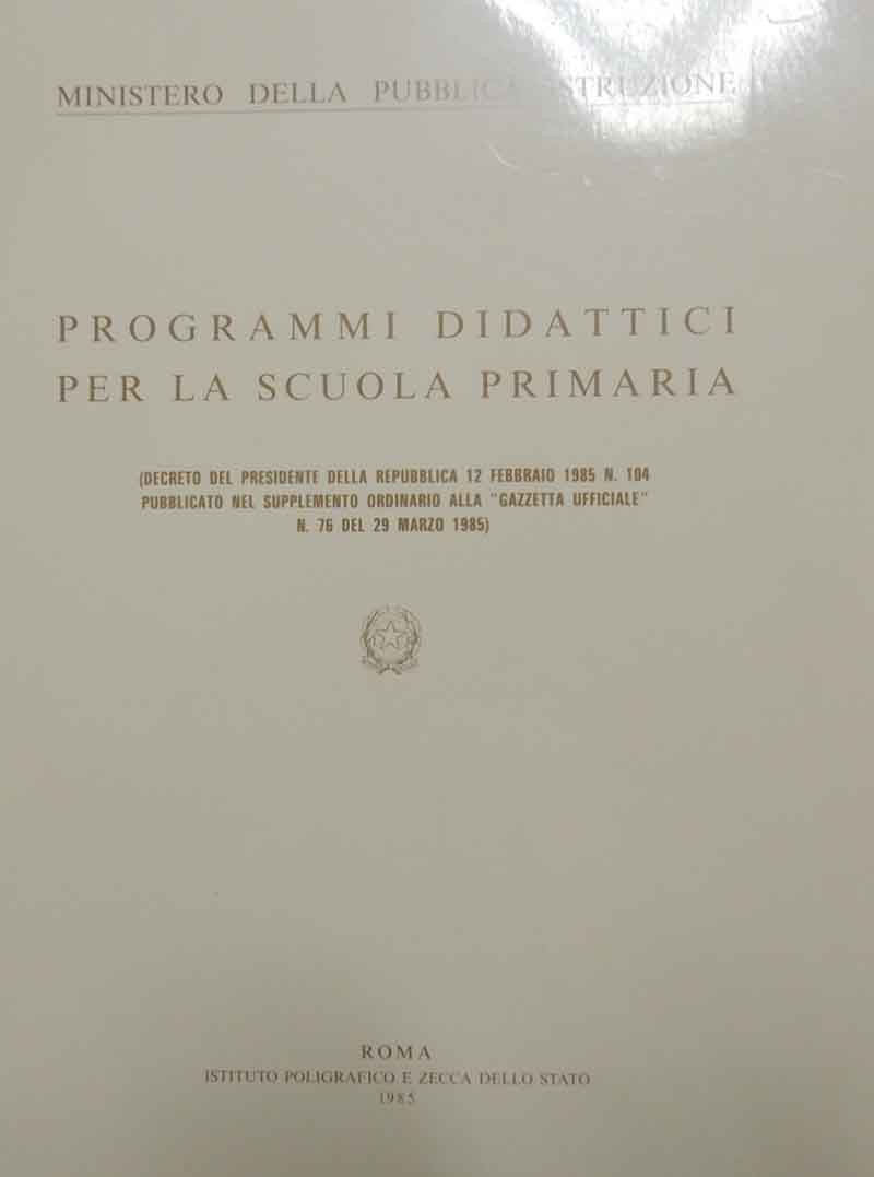 Programmi didattici per la scuola primaria. (Decreto del Presidente della …