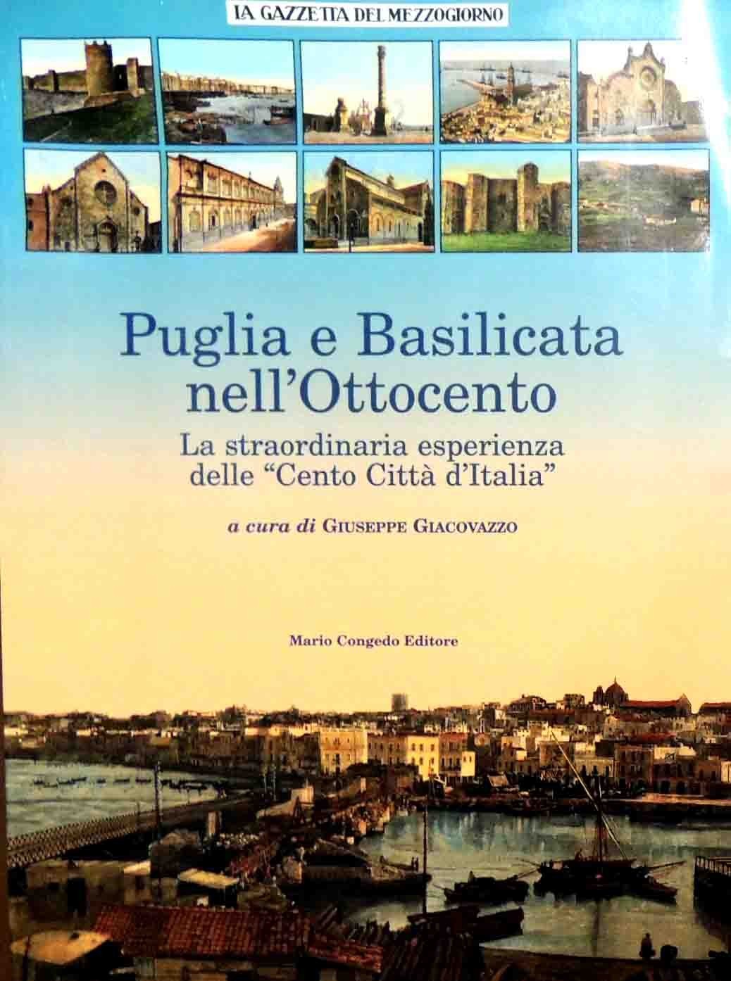 Puglia e Basilicata nell’Ottocento. La straordinaria esperienza delle Cento Città …