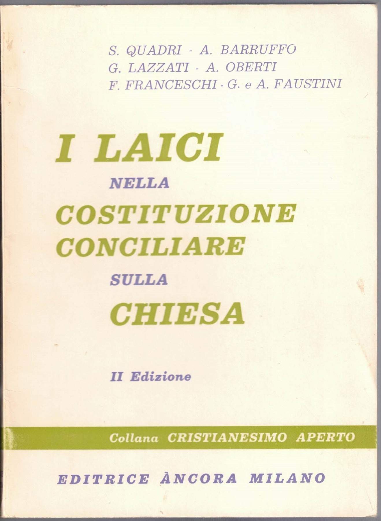 Quadri et al., I laici nella Costituzione Conciliare sula Chiesa