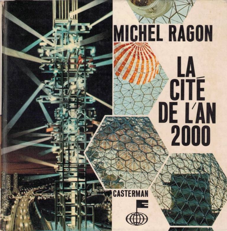 Ragon, La cité de l’an 2000