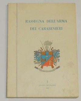 Rassegna dell'Arma dei Carabinieri, n. 3, luglio-settembre 1980