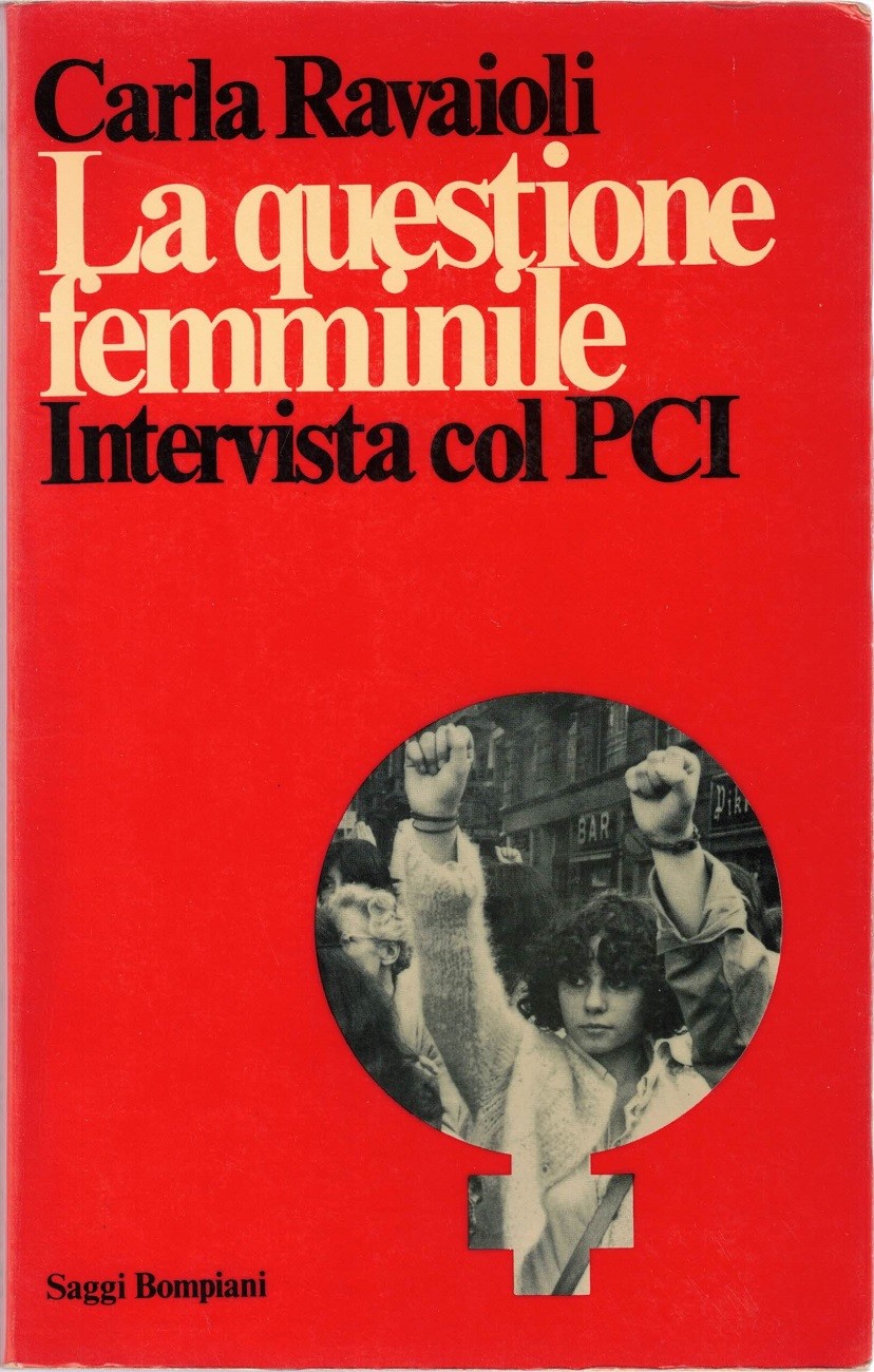 Ravaioli, La questione femminile. Intervista col PCI