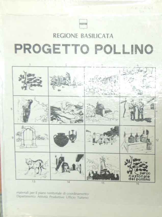 Regione Basilicata, Progetto Pollino. Proposte per un parco naturale. Materiali …