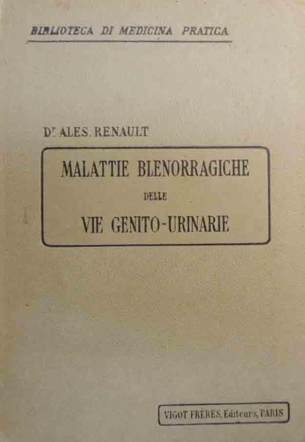 Renault, Malattie blenorragiche delle vie genito-urinarie