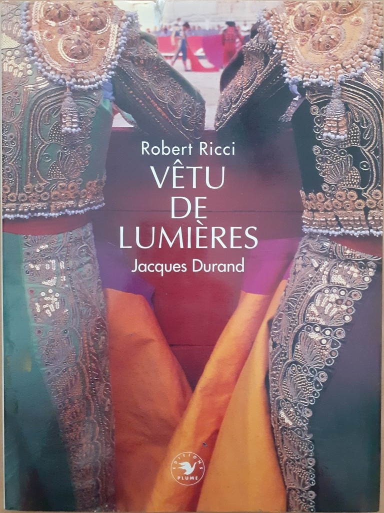 Ricci, Durand, Vêtu de lumières