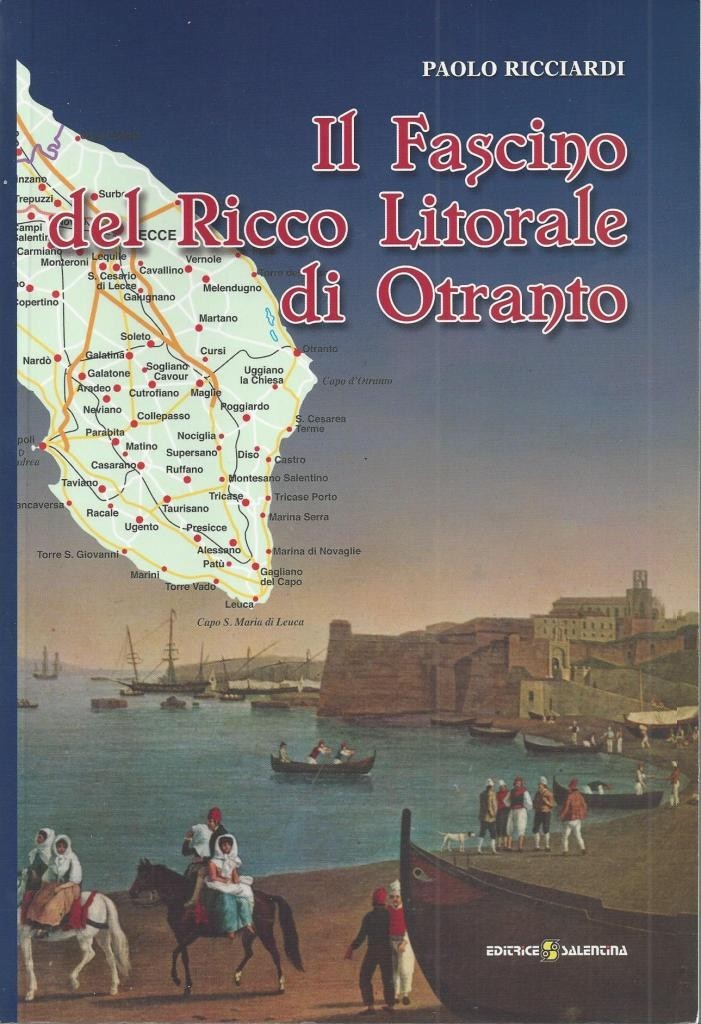 Ricciardi, Il fascino del ricco litorale di Otranto