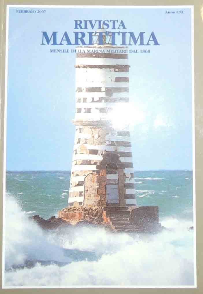 Rivista marittima, a. CXL, febbraio 2007