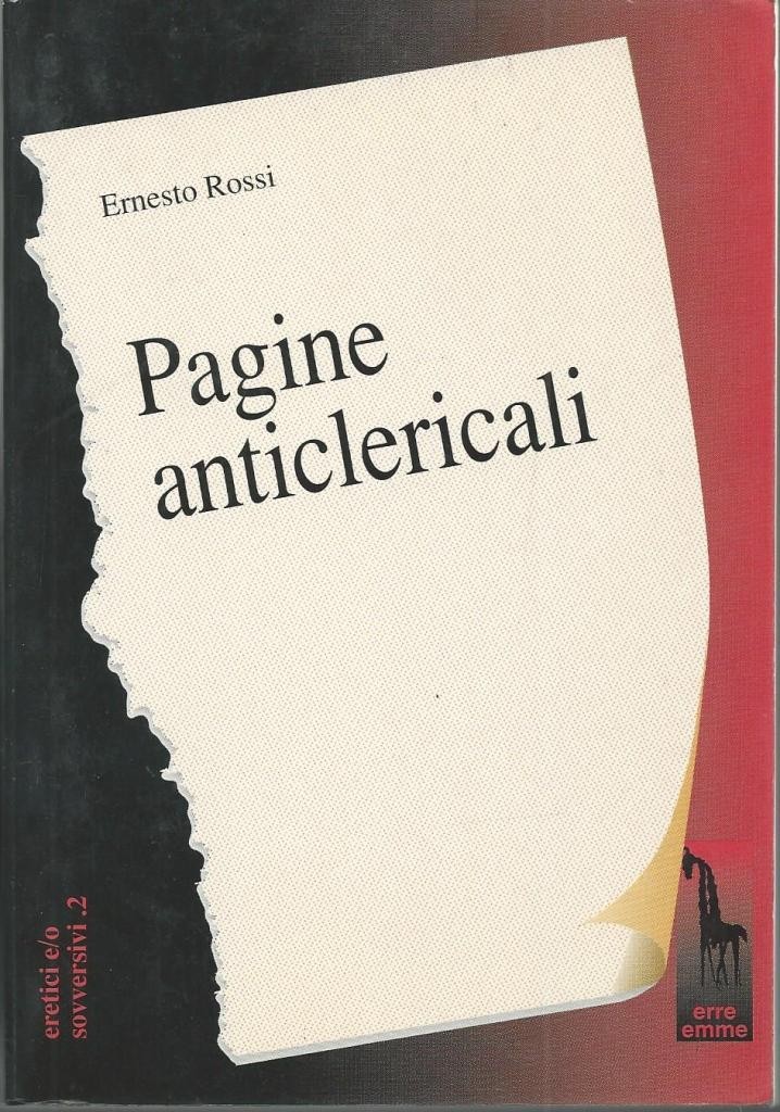 Rossi, Pagine anticlericali