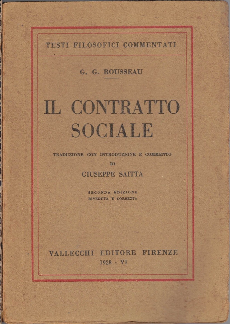 Rousseau, Il contratto sociale, a cura di G. Saitta