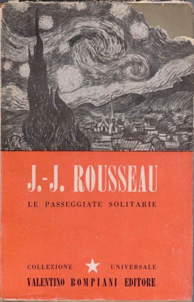 Rousseau, Le passeggiate solitarie, a cura di B. Dal Fabbro