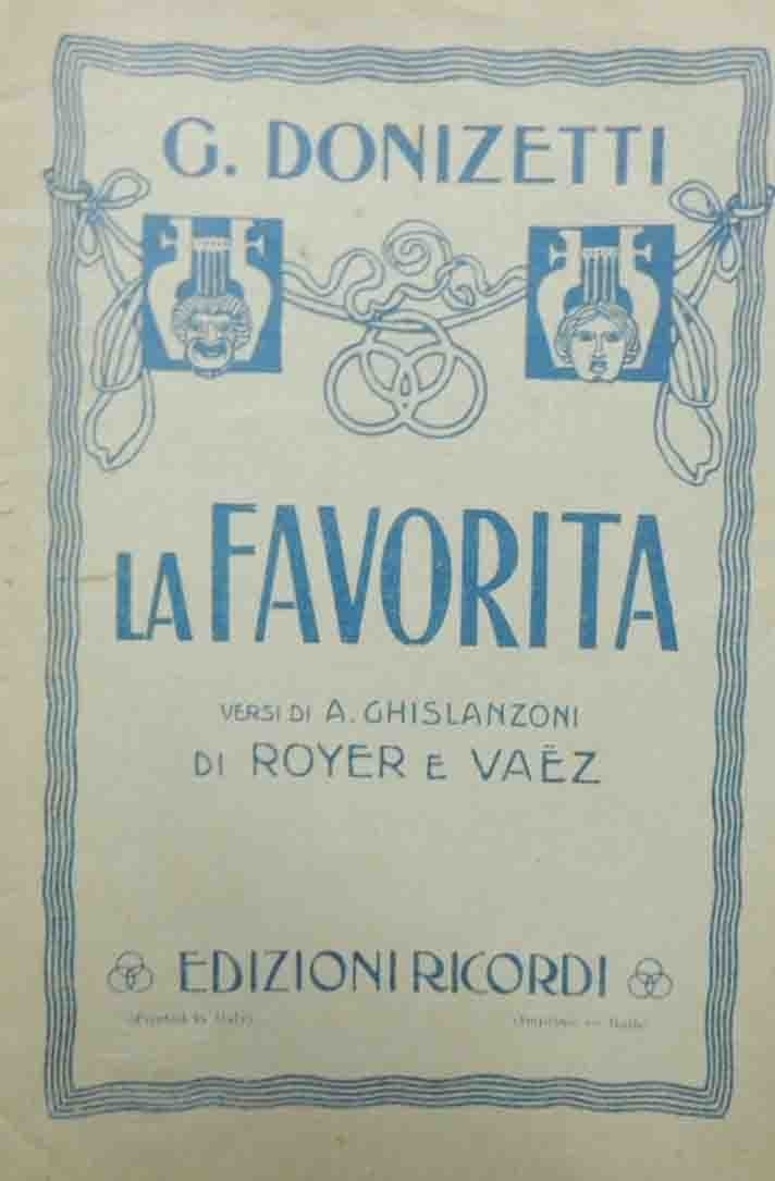 Royer, Vaez, Donizetti, La Favorita. Dramma in quattro atti