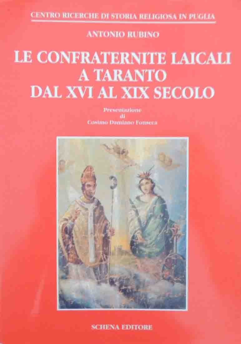 Rubino, Le confraternite laicali a Taranto dal XVI al XIX …