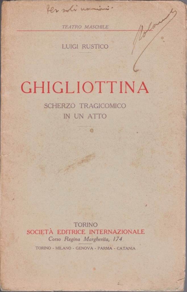 Rustico, Ghigliottina. Scherzo tragicomico in un atto