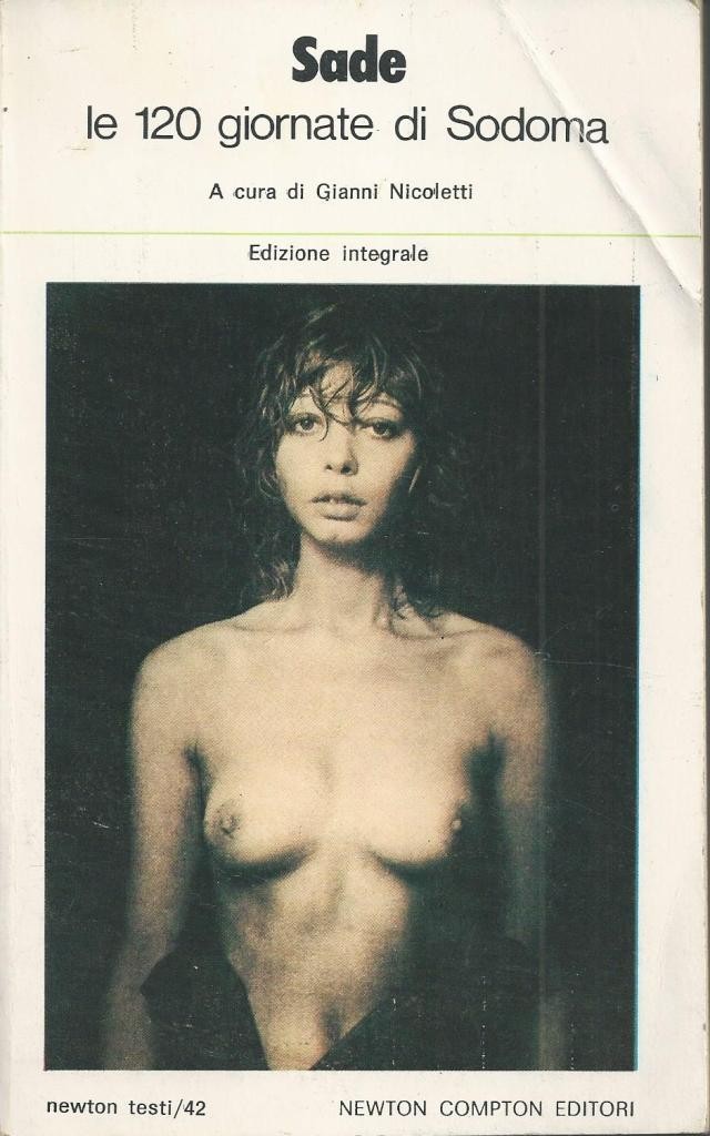 Sade, Le 120 giornate di Sodoma, a cura di G. …