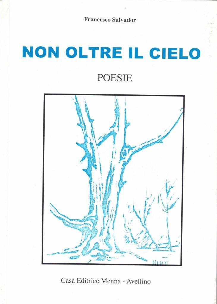 Salvador, Non oltre il cielo. Poesie