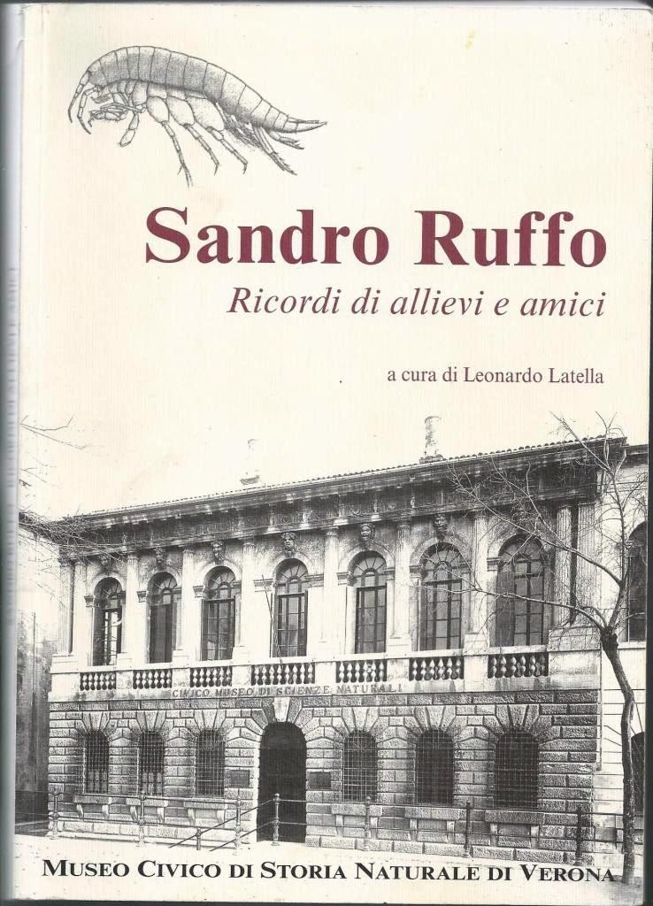 Sandro Ruffo. Ricordi di allievi e amici, a cura di …