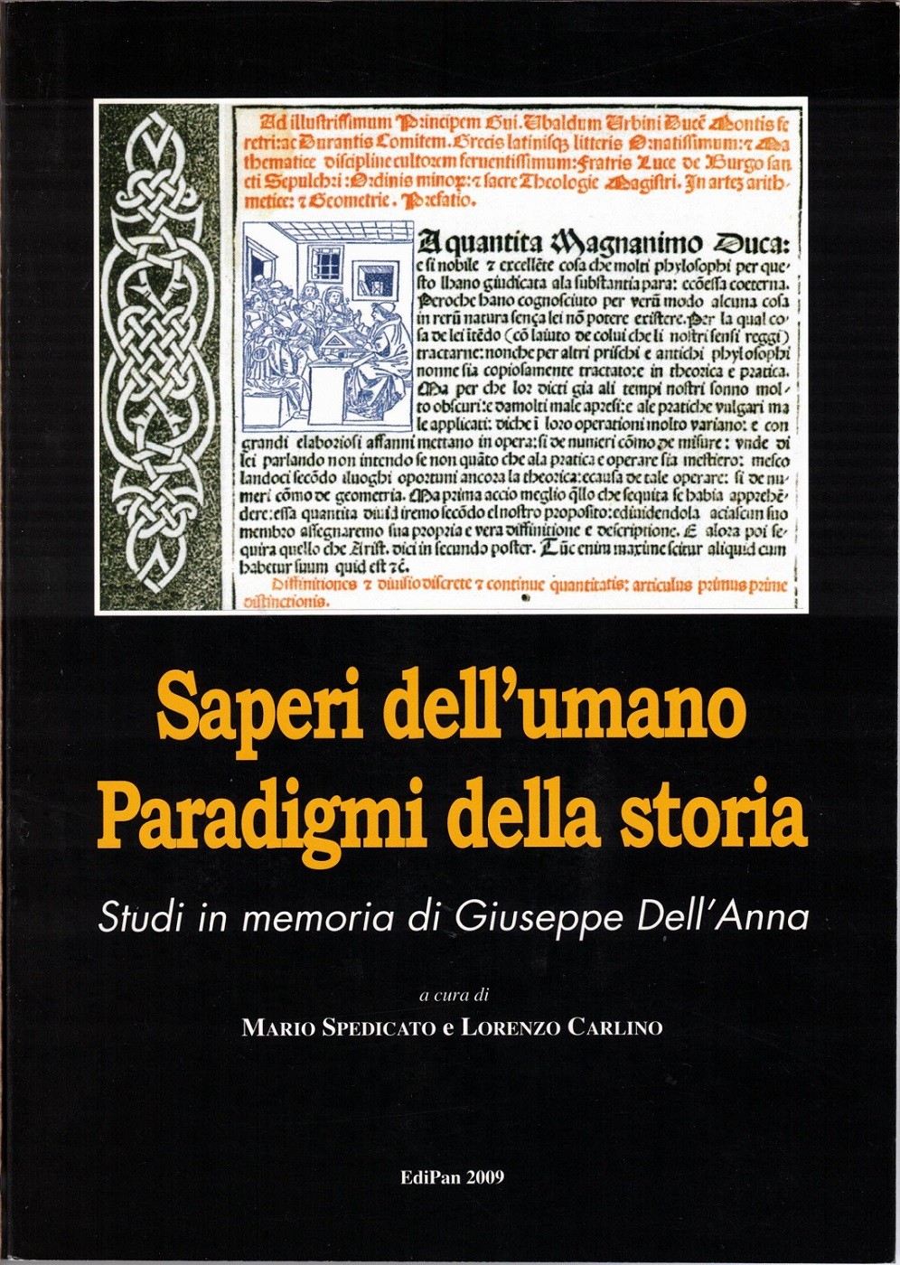 Saperi dell’umano. Paradigmi della storia. Studi in memoria di Giuseppe …